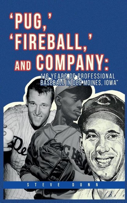 Pug,' 'Fireball,' and Company, Steve Dunn - Gebonden - 9798869205643
