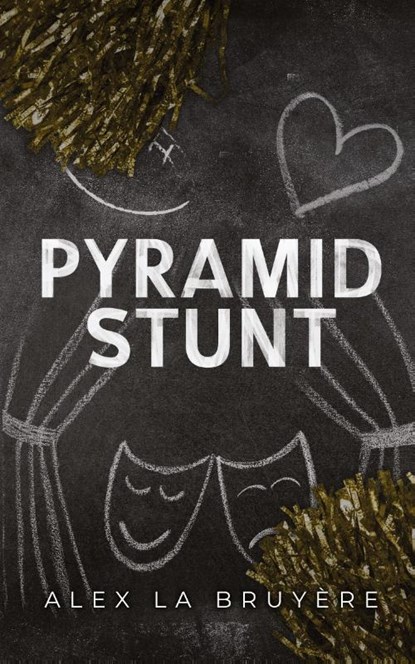 Pyramid Stunt, Alex La Bruyere - Paperback - 9798869209931