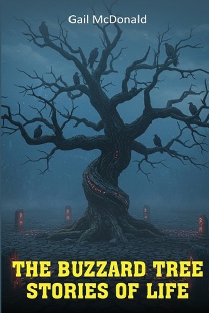 The Buzzard Tree, Gail McDonald - Paperback - 9798869210807