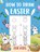 How to Draw Easter for Kids, Wutigerr - Paperback - 9798869217653