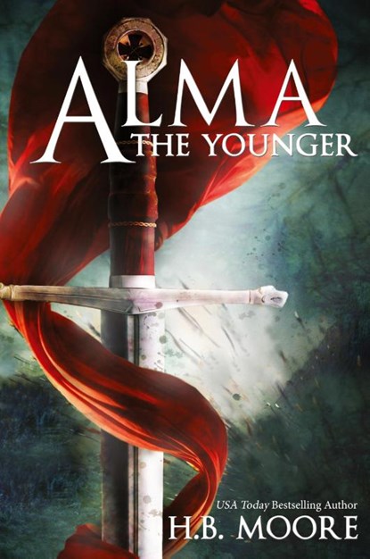 Alma the Younger, Heather B. Moore ; H. B. Moore - Paperback - 9798869221247