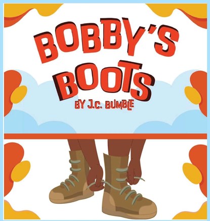 Bobby's Boots, J. C. Bumble - Gebonden - 9798869224873