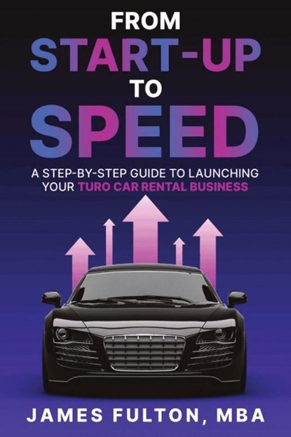 From Start-Up to Speed, James Fulton - Paperback - 9798869227737