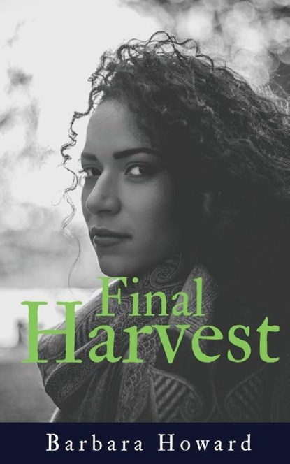 Final Harvest, Barbara Howard - Paperback - 9798869232458