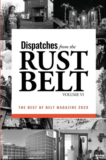 Dispatches from the Rust Belt, Vol. VI, Ed Simon - Paperback - 9798869233936