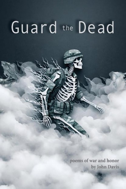 Guard the Dead, John Davis - Paperback - 9798869260802