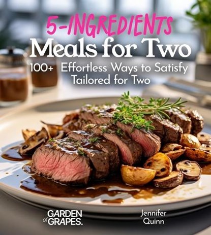 Quinn, J: 5-Ingredient Meals for Two, Jennifer Quinn - Paperback - 9798869267955