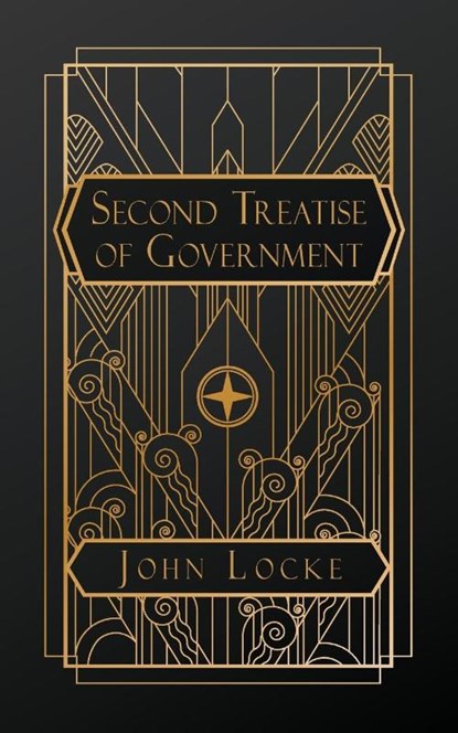 Locke, J: Second Treatise of Government, John Locke - Paperback - 9798869284310