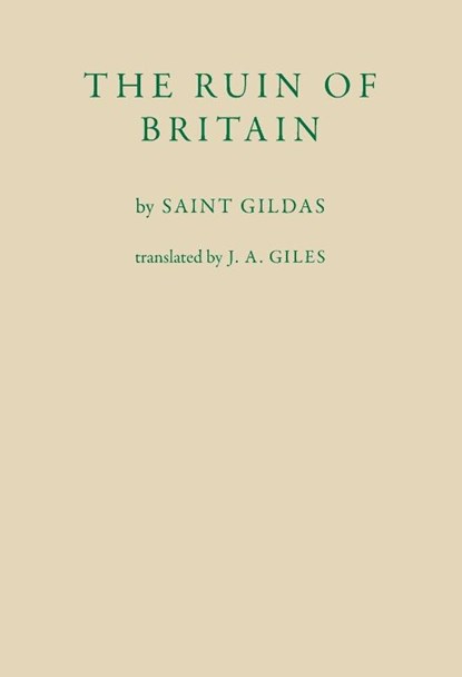The Ruin of Britain, Gildas - Paperback - 9798869287946