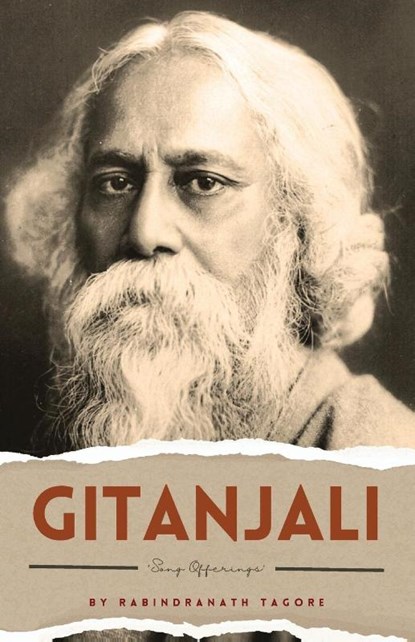 Gitanjali, Rabindranath Tagore - Paperback - 9798869291165