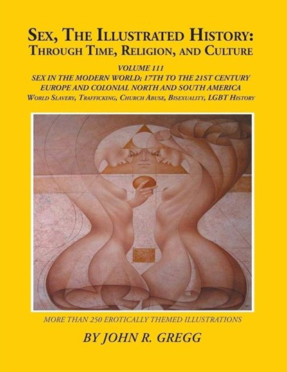 Sex, The Illustrated History, John R. Gregg - Paperback - 9798869309662