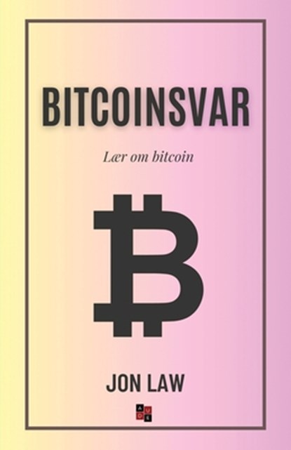 Bitcoinsvar: Lær om bitcoin, Jon Law - Paperback - 9798869310255
