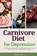 Carnivore Diet For Depression, Brandon Gilta - Paperback - 9798869313232