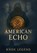 American Echo, Knox Legend - Gebonden - 9798869318459