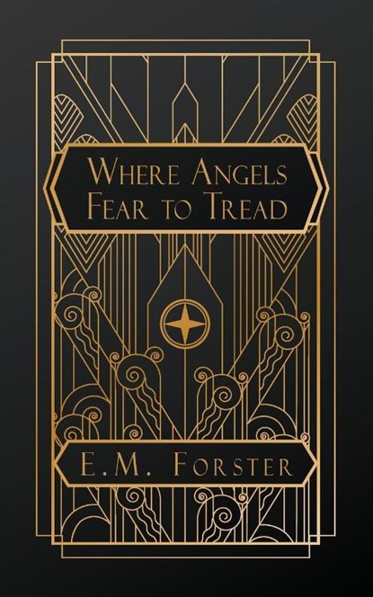 Forster, E: Where Angels Fear to Tread, E. M. Forster - Paperback - 9798869328519