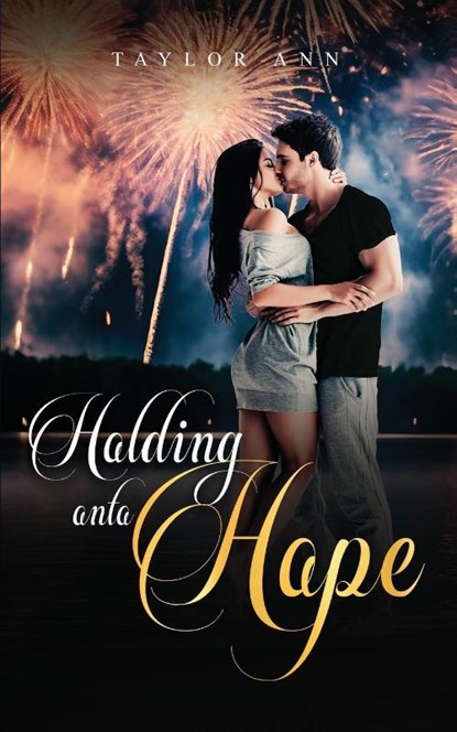 Holding Onto Hope, Taylor Ann - Paperback - 9798869336804
