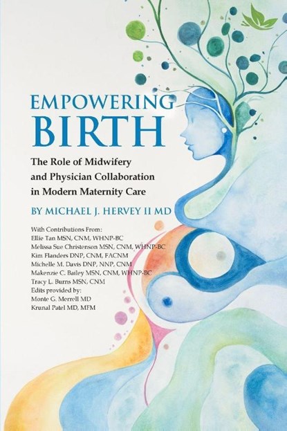 Empowering Birth, Michael J. Hervey - Paperback - 9798869348128