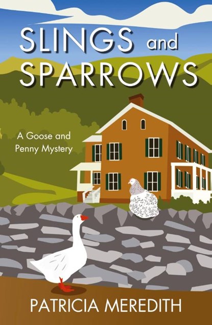 Slings and Sparrows, Patricia Meredith - Paperback - 9798869357984