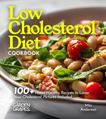 Anderson, M: Low Cholesterol Diet Cookbook, Mia Anderson - Paperback - 9798869359803