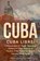 Cuba, Carlos Fernando Alvarez - Paperback - 9798869360601