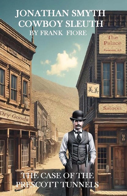 Fiore, F: Jonathan Smyth Cowboy Sleuth, Frank Fiore - Paperback - 9798869361639