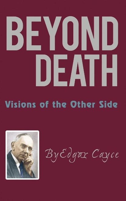 Beyond Death, Edgar Cayce - Gebonden - 9798869362575