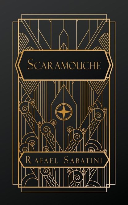 Sabatini, R: Scaramouche, Rafael Sabatini - Paperback - 9798869365040