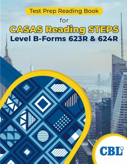 Test Prep Reading Book for CASAS Reading STEPS Level B, Forms 623R & 624R, Coaching for Better Learning - Paperback - 9798869375346