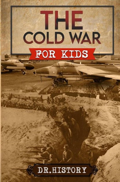 The Cold War, History - Paperback - 9798869376947