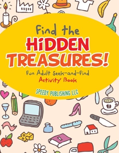 Find the Hidden Treasures! Fun Adult Seek-and-Find Activity Book, Jupiter Kids - Paperback - 9798869442222