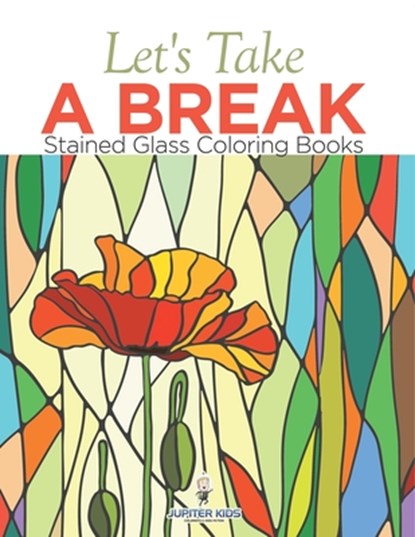Let's Take A Break, Jupiter Kids - Paperback - 9798869445964