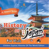 History Of Japan For Kids - Baby - 9798869447081