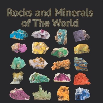 Rocks and Minerals of The World, Baby - Paperback - 9798869449498