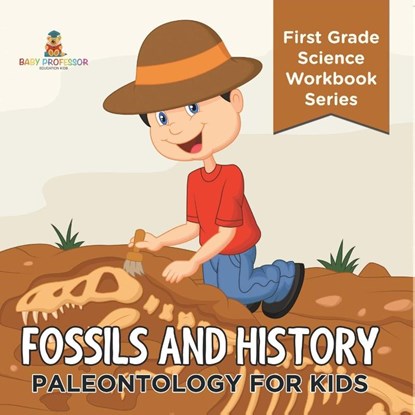 Fossils And History, Baby - Paperback - 9798869450456