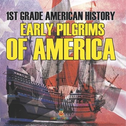 1st Grade American History, Baby - Paperback - 9798869451088