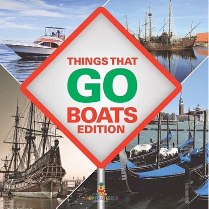 Things That Go - Boats Edition, Baby - Paperback - 9798869452443