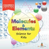 Molecules & Elements - Baby - 9798869452726