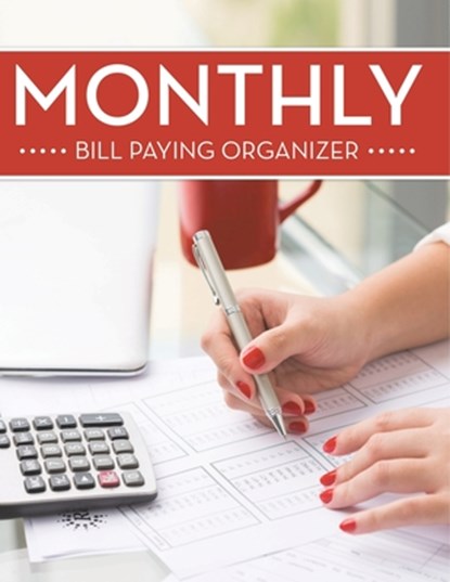 Monthly Bill Paying Organizer, Speedy Publishing Llc - Paperback - 9798869455536
