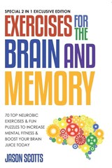 Exercises for the Brain and Memory - Jason Scotts - 9798869456342