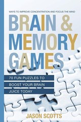 Brain and Memory Games - Jason Scotts - 9798869456847