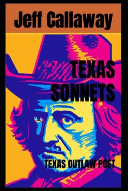 Texas Sonnets, Jeff Callaway - Paperback - 9798870146720