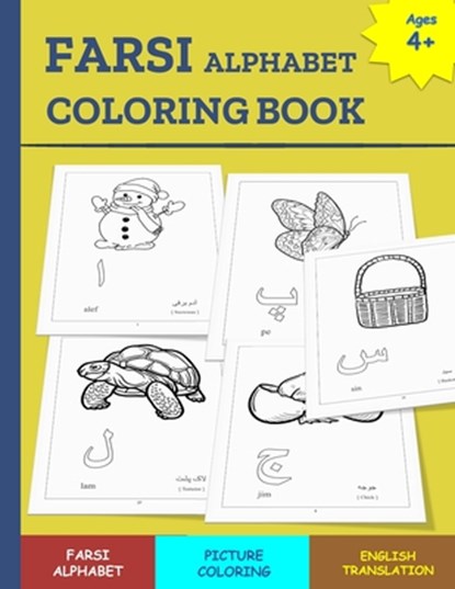 Farsi Alphabet Coloring Book: 34 page FARSI alphabet coloring book for children of ages 4+ to learn the FARSI Alphabet, Mamma Margaret - Paperback - 9798872103240