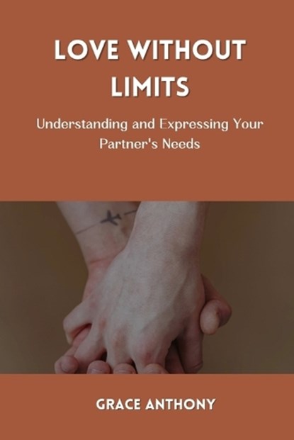 Love Without Limits, Grace Anthony - Paperback - 9798872499275