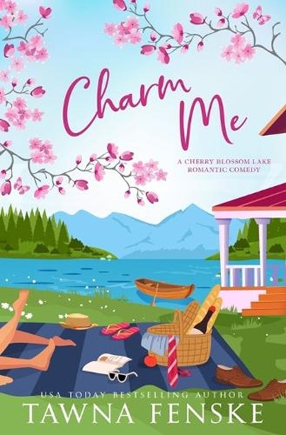 Charm Me: A small-town, enemies-to-lovers, opposites-attract romantic comedy, Tawna Fenske - Paperback - 9798872851226