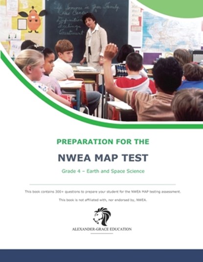 NWEA Map Test Preparation - Grade 4 Earth and Space Science, James W. Alexander - Paperback - 9798873034178