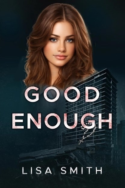 Good Enough, Lisa Smith - Paperback - 9798873452002