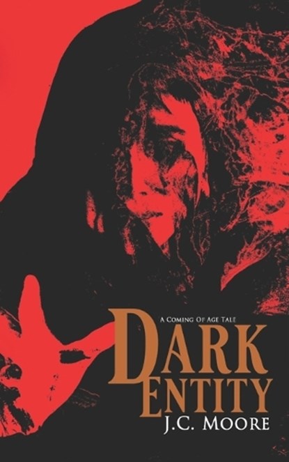 Dark Entity, J. C. Moore - Paperback - 9798873607129