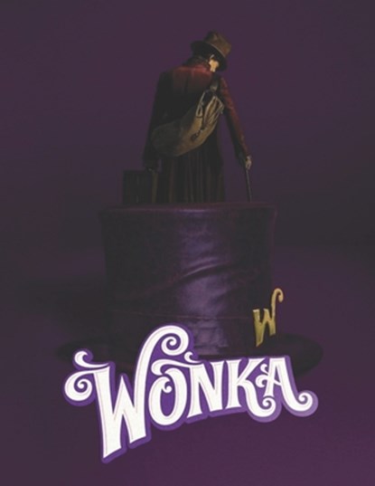 Wonka: A Screenplay, Michael Stephens - Paperback - 9798874193003