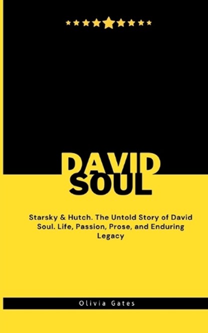 David Soul, Olivia Gates - Paperback - 9798874483609
