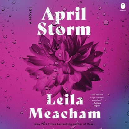 April Storm, Leila Meacham - AVM - 9798874621452